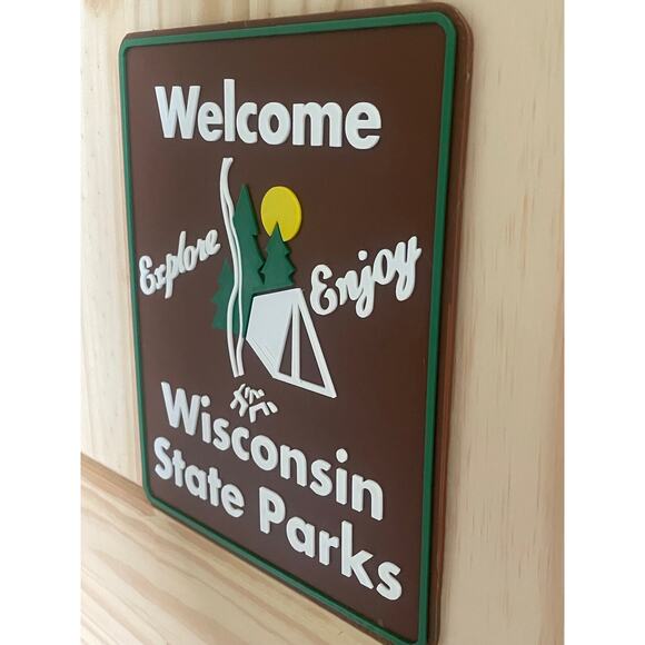 Wisconsin State Parks Sign Welcome Explore Enjoy Camp Hike Trail - Picture 2 of 2